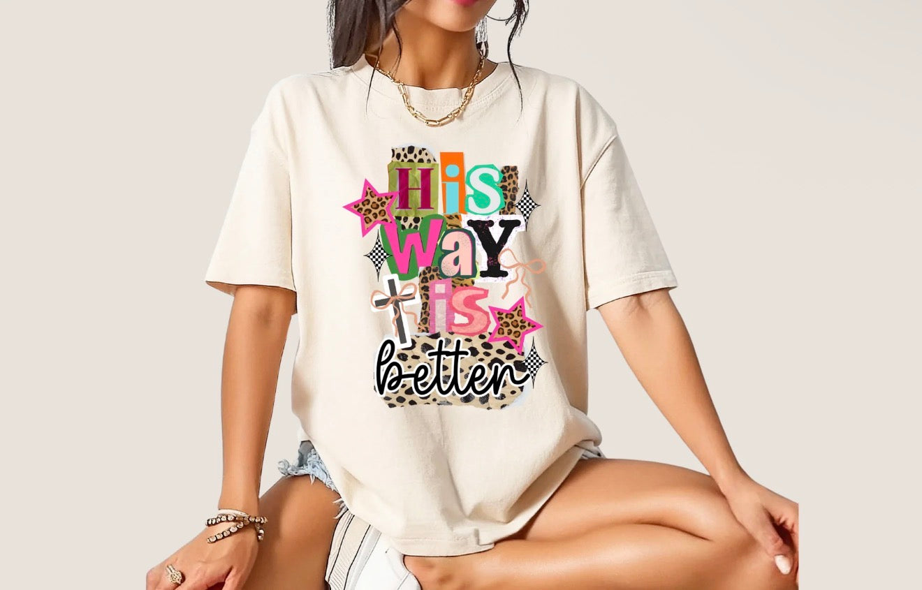 His way is better Tee